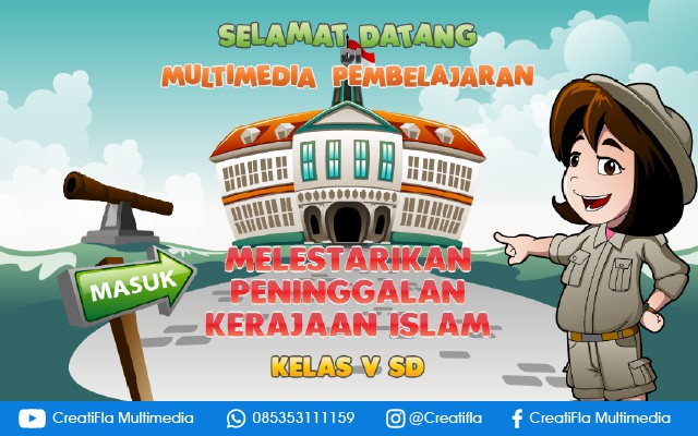 Multimedia Interaktif Melestarikan Peninggalan Kerajaan Islam